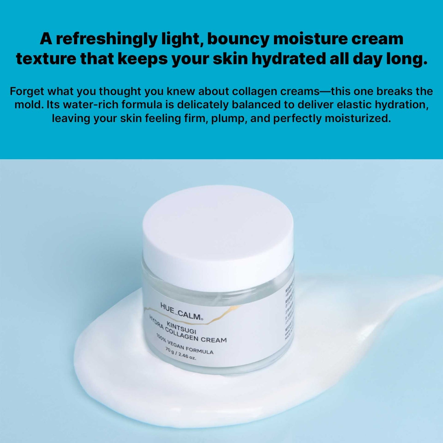 Hue Calm collagen cream texture shown on surface – lightweight and moisturizing


